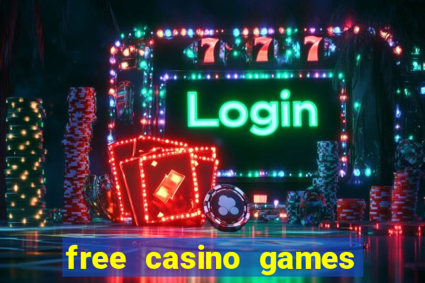 free casino games and slots