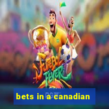 bets in a canadian