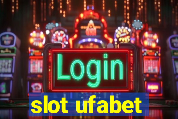 slot ufabet