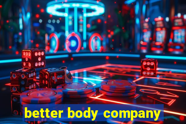 better body company