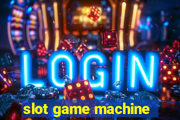 slot game machine