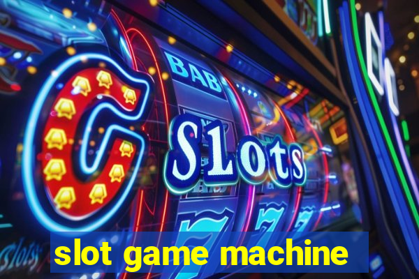 slot game machine