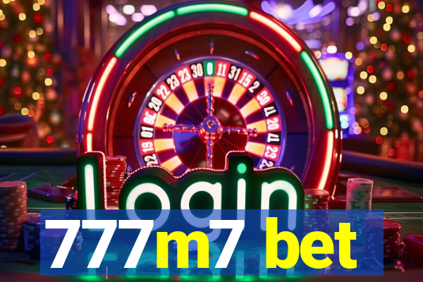 777m7 bet