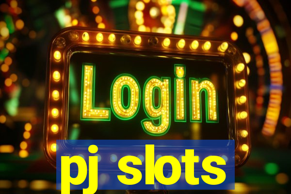 pj slots