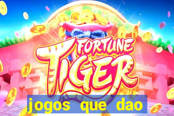 jogos que dao dinheiro no cadastro