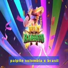 palpite colombia x brasil