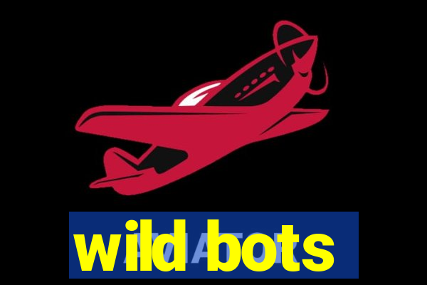 wild bots