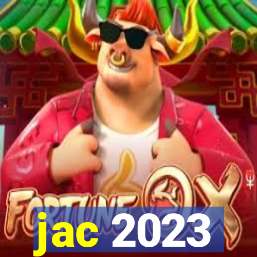 jac 2023