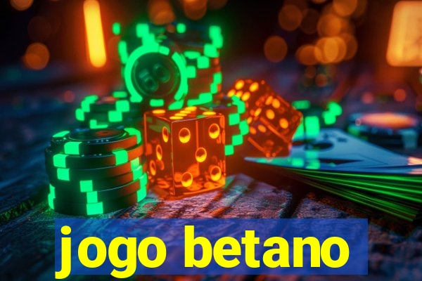 jogo betano