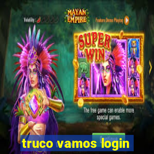 truco vamos login