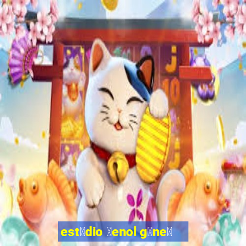 est谩dio 艧enol g眉ne艧