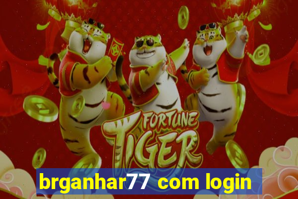 brganhar77 com login