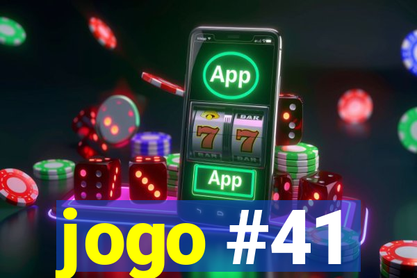 jogo #41