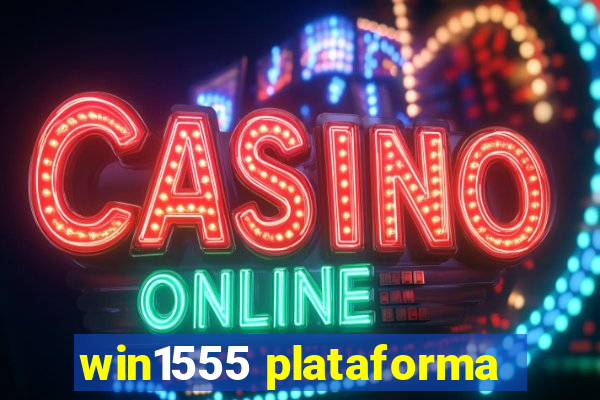 win1555 plataforma