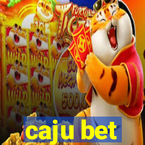 caju bet