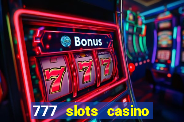 777 slots casino real money gcash