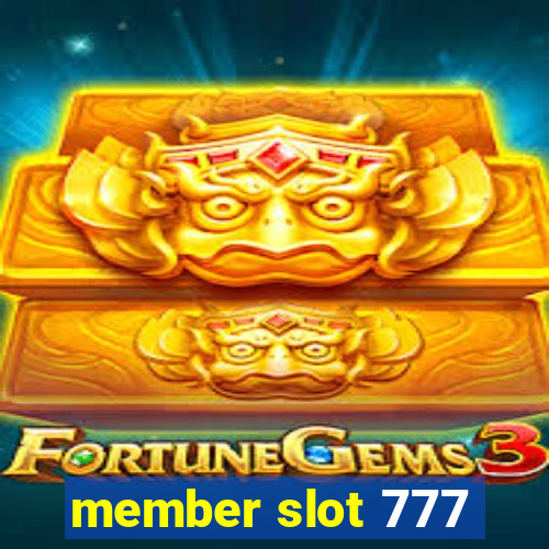 member slot 777