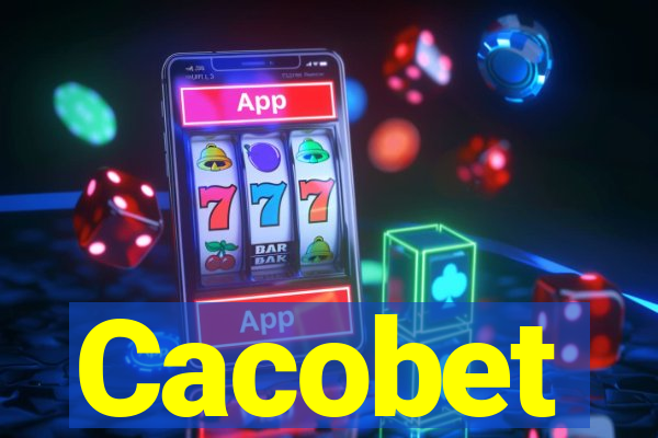 Cacobet