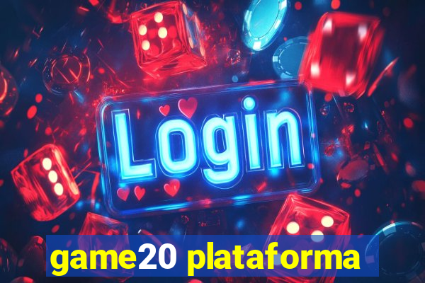 game20 plataforma