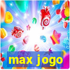 max jogo