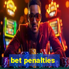 bet penalties