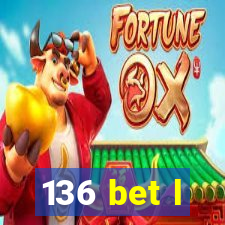 136 bet l