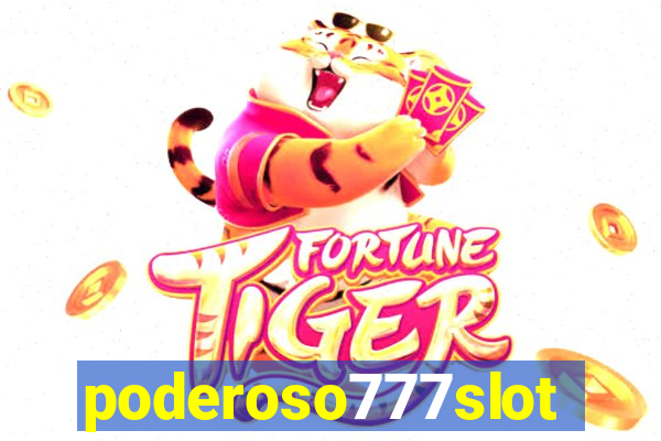 poderoso777slot