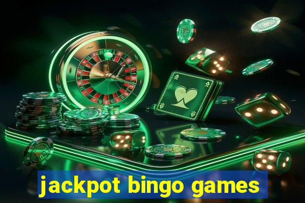 jackpot bingo games