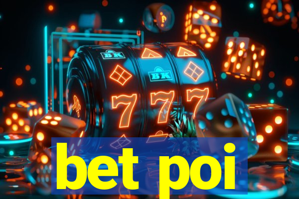 bet poi