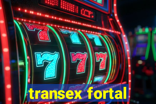 transex fortal