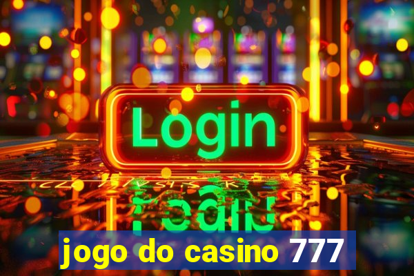 jogo do casino 777