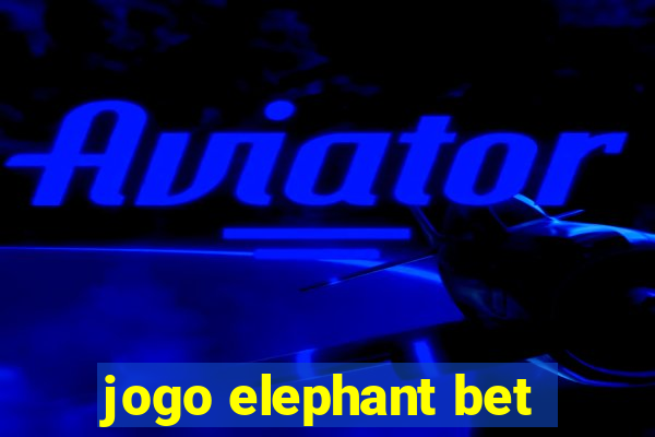 jogo elephant bet