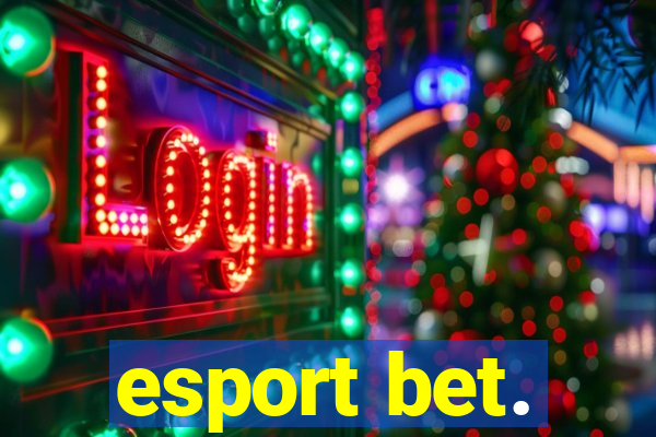 esport bet.