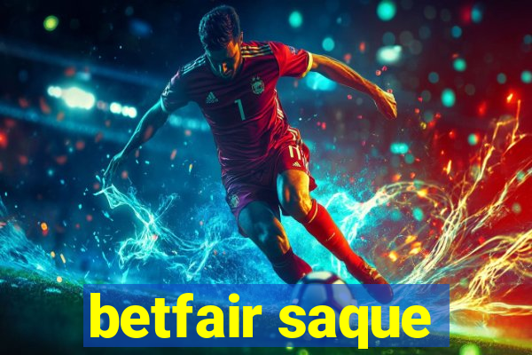 betfair saque