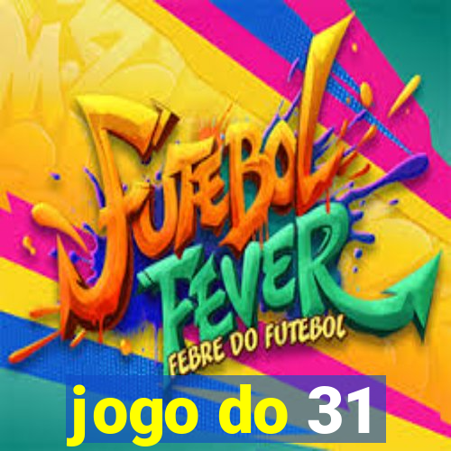 jogo do 31