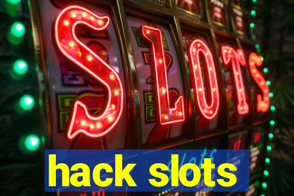 hack slots