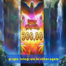 grupo telegram brotheragem