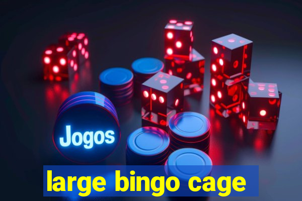 large bingo cage