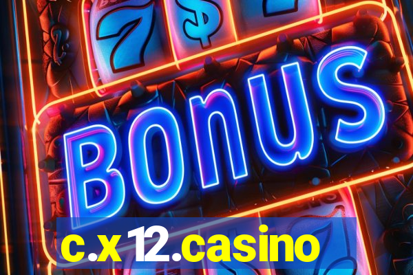 c.x12.casino