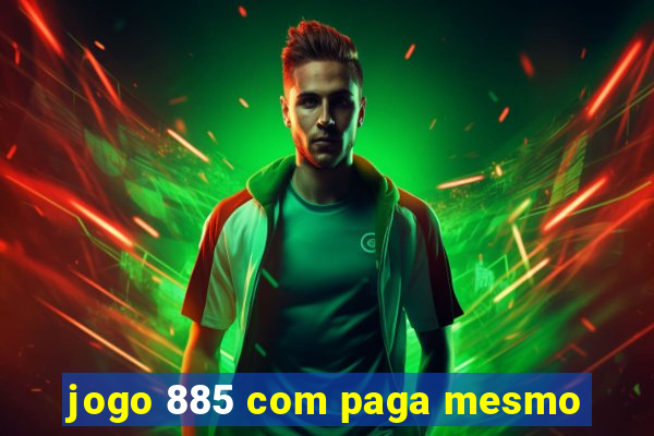 jogo 885 com paga mesmo