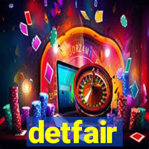 detfair