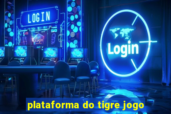 plataforma do tigre jogo