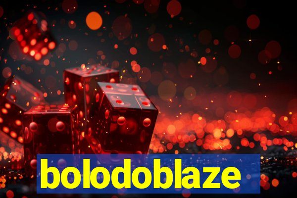 bolodoblaze