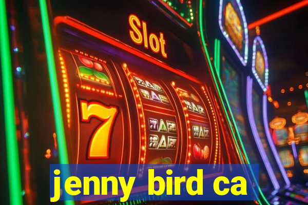 jenny bird ca