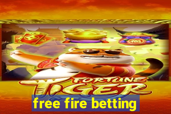 free fire betting