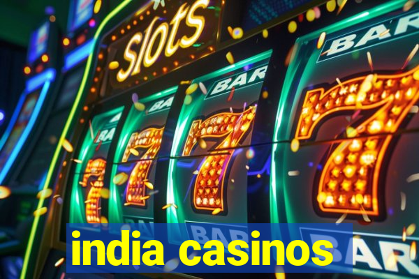 india casinos