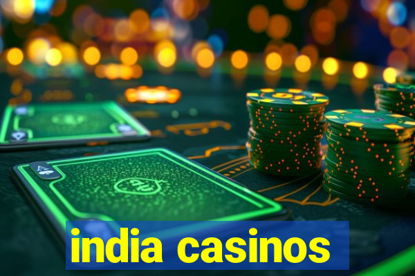 india casinos