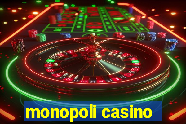 monopoli casino