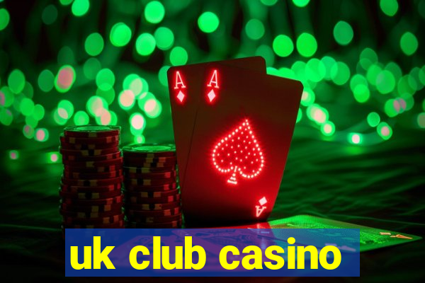 uk club casino