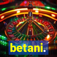 betani.